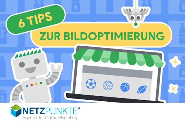 6 Tipps zur Bildoptimierung von Google