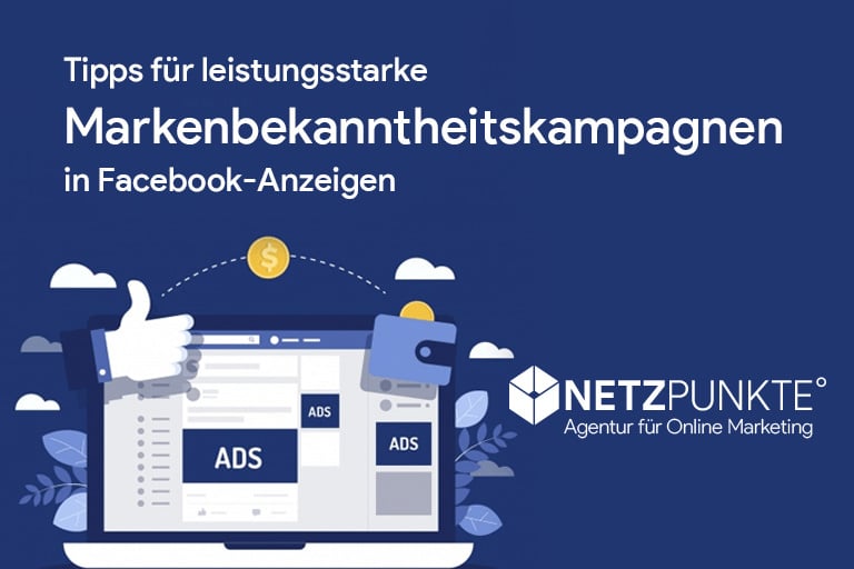 Tipps für leistungsstarke Markenbekanntheitskampagnen in Facebook-Anzeigen