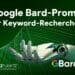 NETZPUNKTE-Google-Bart-Prompt-SEO-Keyword-Recherche