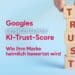 Hand stapelt Holzblöcke mit dem Wort TRUST; deutscher Text über Googles unsichtbaren KI-Trust-Score und wie er das Vertrauen in Ihre Marke beeinflusst.
