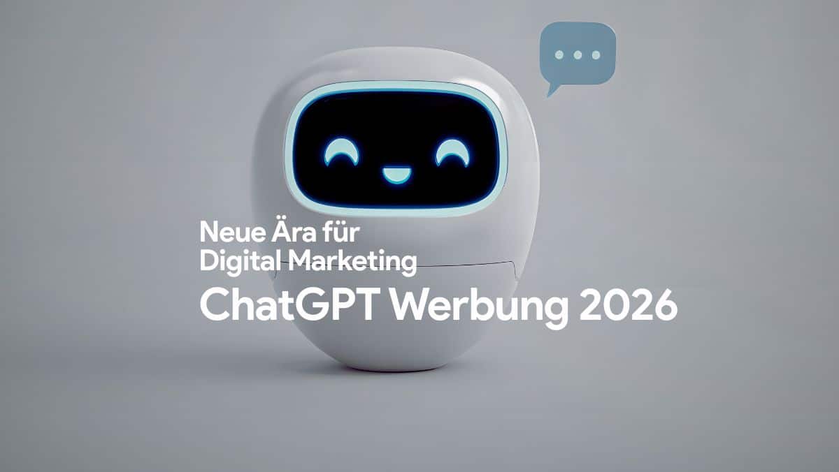 ChatGPT Werbung 2026: Neue Ära für Digital Marketing | Guide