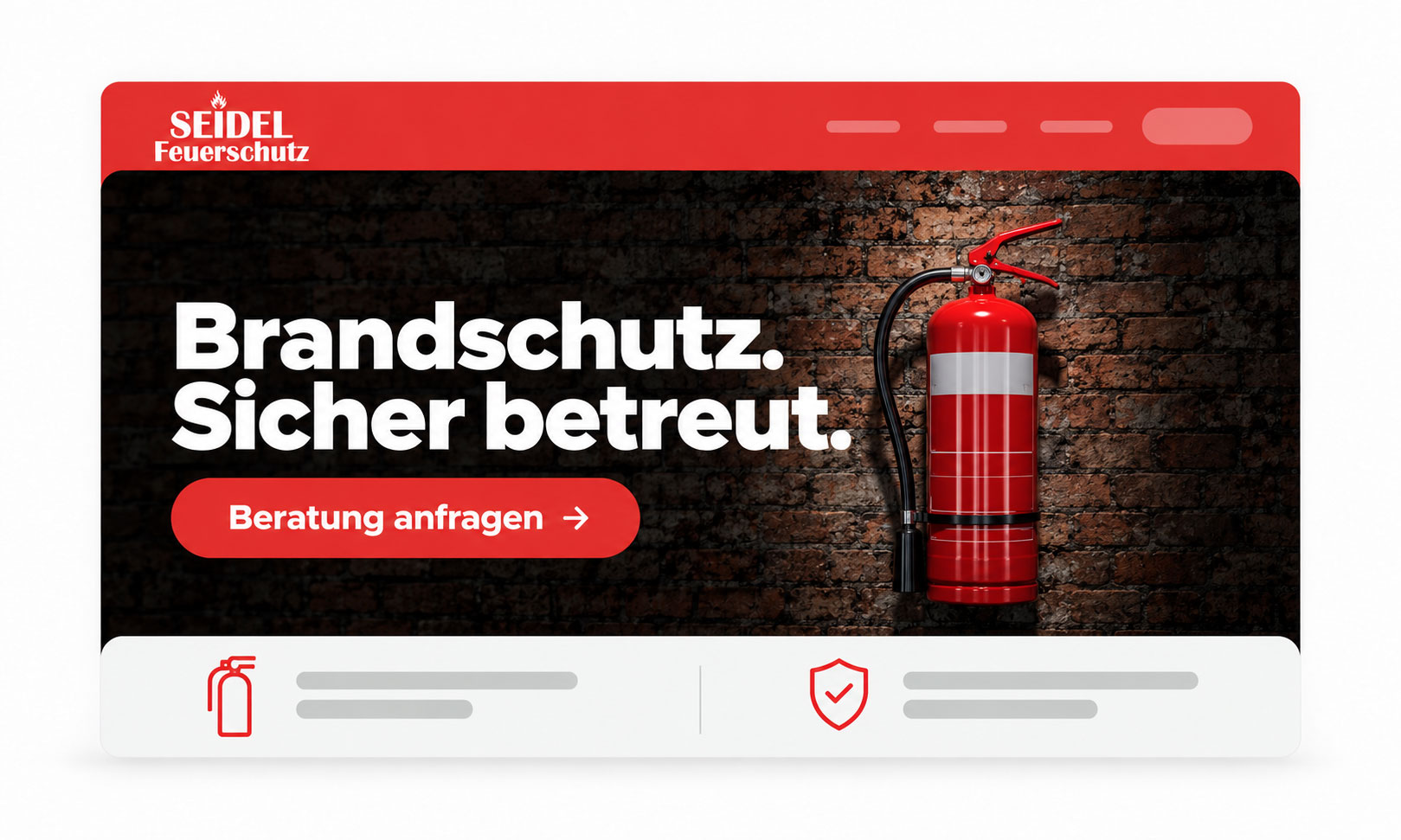 Seidel Feuerschutz Startseite 2026 Banner: ein Feuerlöscher mit dem Text Brandschutz. Sicher betreut.